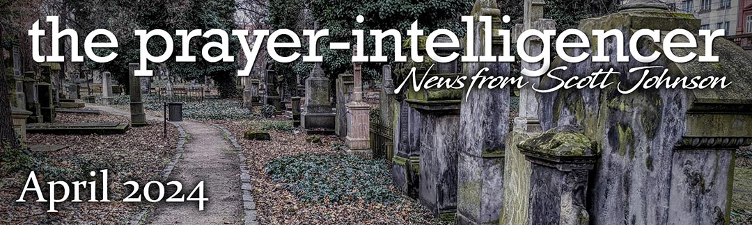 The Prayer-Intelligencer: April 2024